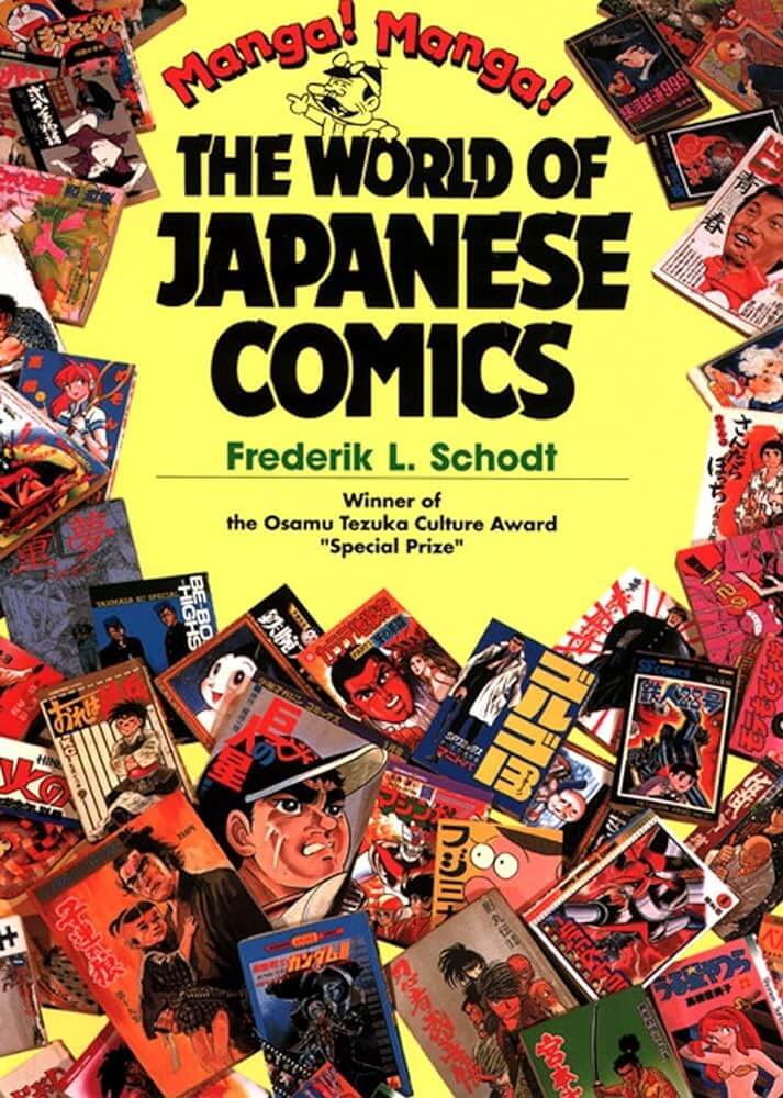 The cover of Manga! Manga! The World of Japanese Comics, by Frederik L. Schodt. The title bursts out in yellow from a background of scattered manga titles including Lone Wolf and Cub, Star of the Giants and Astro Boy.