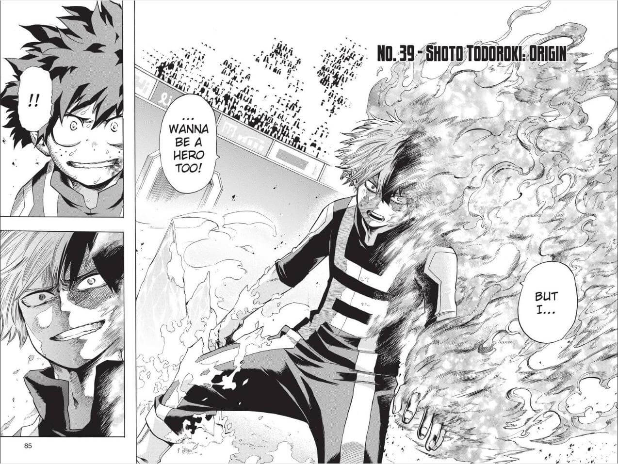 Todoroki's first big character moment in his fight with Izuku. 