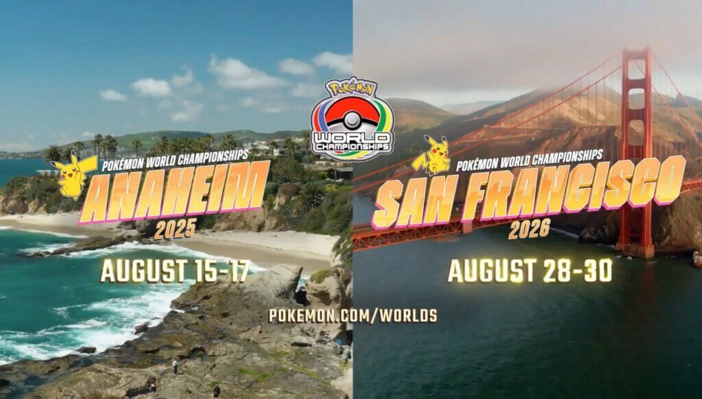 Pokemon Worlds announcement reveals that Worlds 2025 will be in Anaheim August 15-17, and Worlds 2026 will be in San Francisco August 28-30.