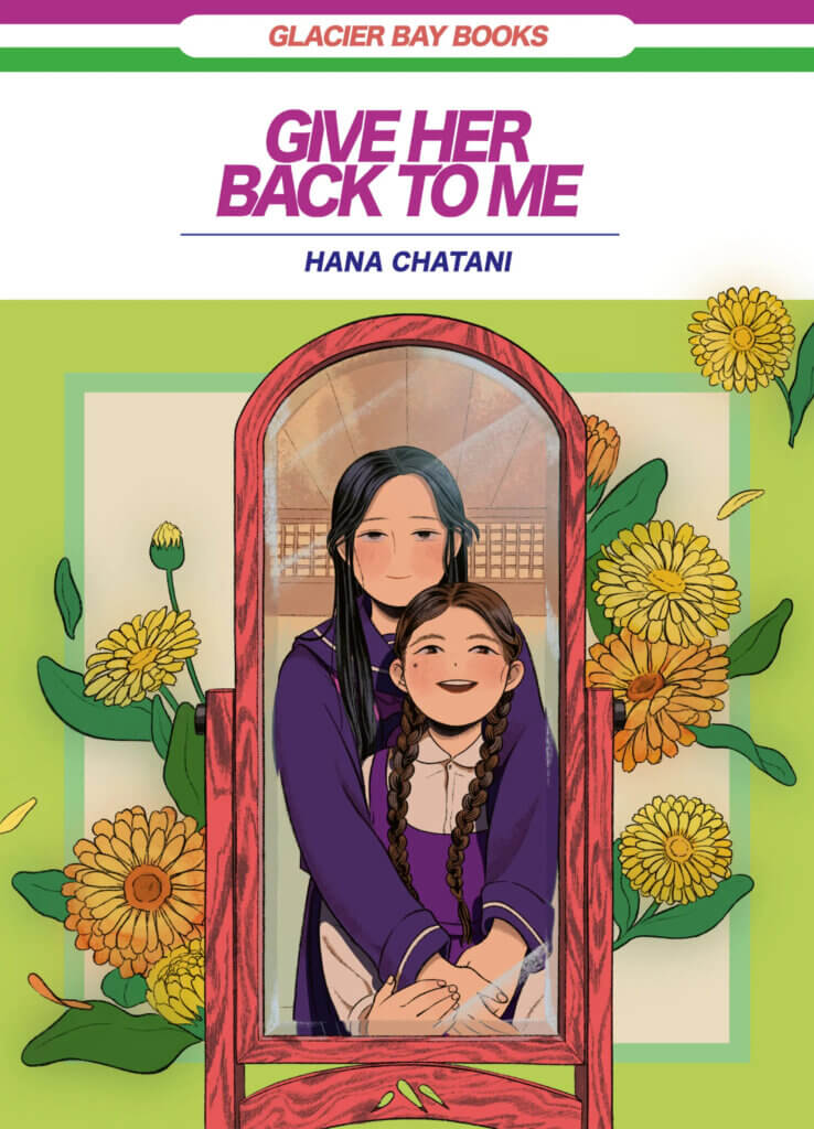 The cover of Give Her Back to Me, a book from Glacier Bay Books. Two girls stand together before a simple wood-frame mirror. Behind are sunflowers. The cover is otherwise formatted as if it was a traditional shoujo manga tankobon. [e.g., Hana to Yume https://www.hanayume.com/50th/]