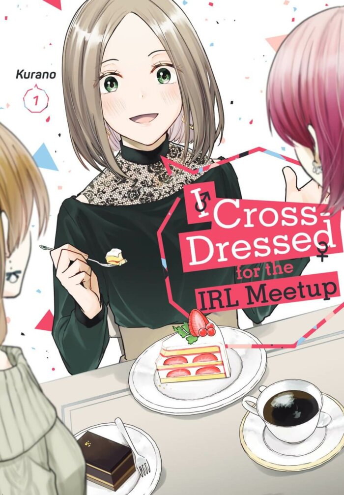 On the cover of I Cross-Dressed for the IRL Meet-Up Vol. 1, Cocoa, a crossdresser with a light brown wig and a black lace dress, eats cake, sitting across a table from two other people with a cake and a cup of tea.