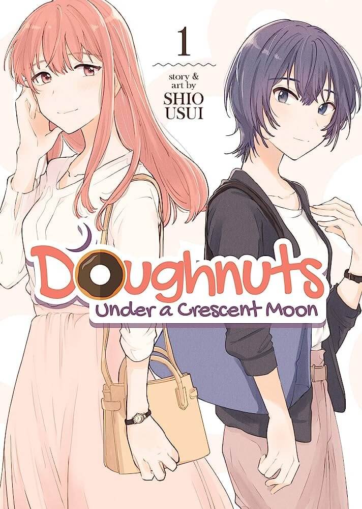 Cover of volume 1 of Doughnuts Under a Crescent Moon, showing two women standing back to back against a white backdrop. One has long, peach-colored hair and is wearing a purse, while the other has short dark hair.