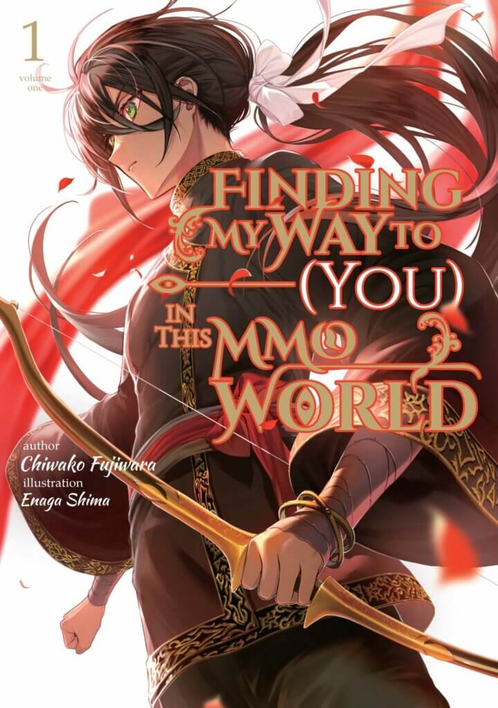 The cover for the first volume of Finding My Way to (You) in This MMO World. A man with dark hair in a ponytail, tied with a white ribbon, stands strong while holding a bow in his right hand. A red ribbon can be seen in the background.