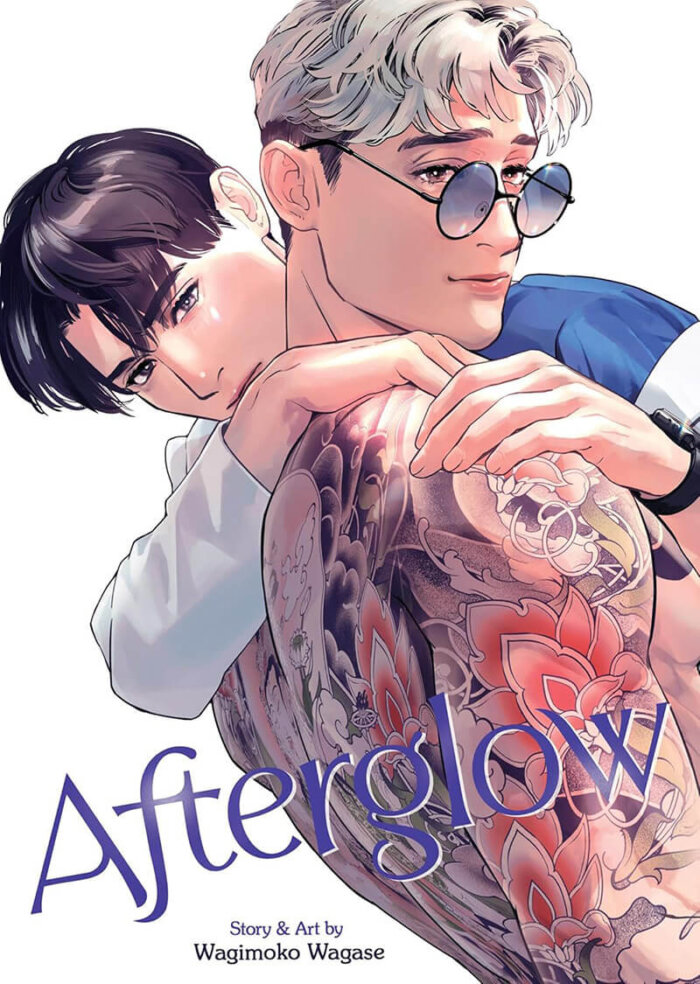 Afterglow, with Story & Art by Wagimoko Wagase. The cover art depicts Higuchi Kiyotaka—a doctor with short, neat, black hair, dressed in blue scrubs and a white medical coat—embracing the character Tenju. Tenju has mussed short bleached hair and a pair of tinted sunglasses perched on his nose. He is shirtless, showing off his full back and sleeve tattoo, typical of yakuza stereotypes, that depicts Nyoirin Kannon.