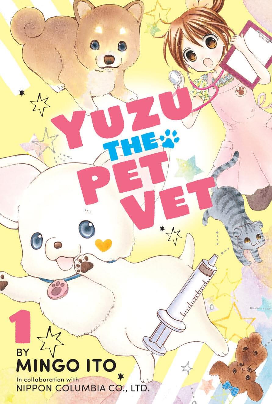 The cover of Yuzu the Pet Vet. A panicked girl with big brown eyes and brown hair wearing a pink apron chases after a runaway white chihuahua. She is holding a stethoscope and clipboard. A shiba inu, a stripey grey cat, and a toy poodle with a blue bow, along with a syringe, also appear on the cover.