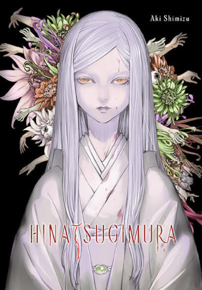 The cover for the book Hinatsugimura. The text of the title is written in thin text meant to evoke elegant horror. A pale figure in a white kimono with long silver hair stands in front of flowers with outstretched hands mixed within them.