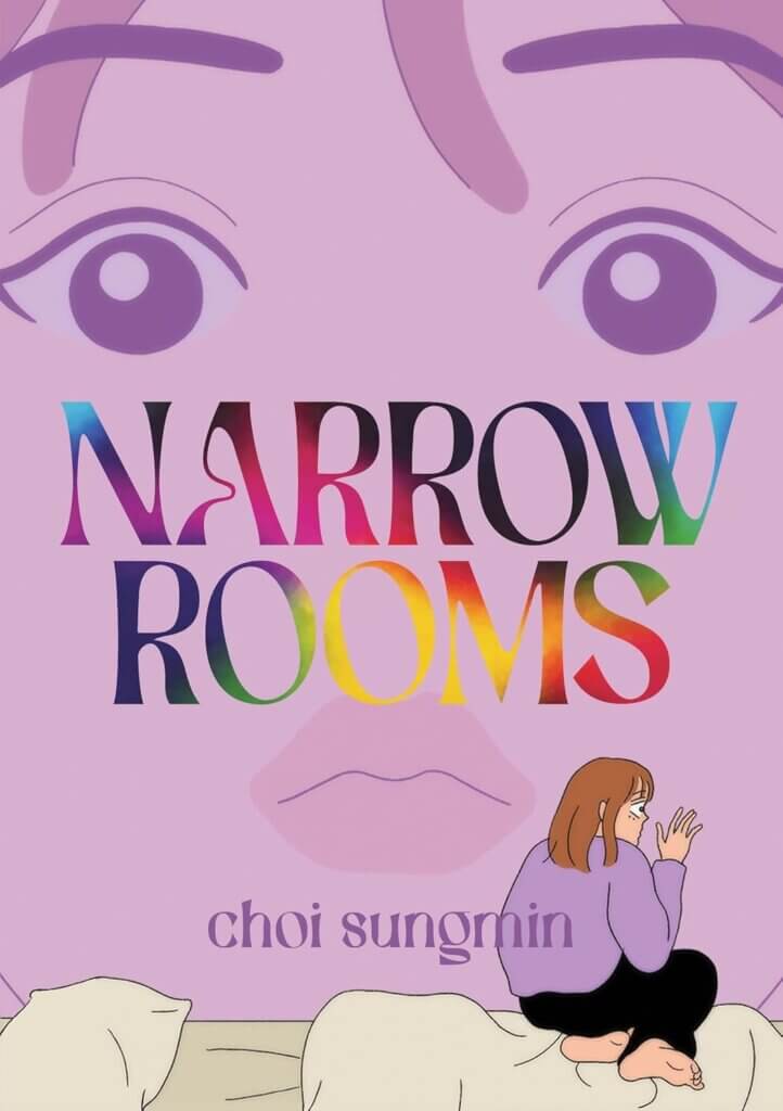 The cover of Narrow Rooms. A woman sitting on her bed leans against a wall, upon which a man’s eyes and lips are projected.