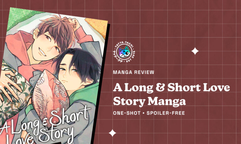 10 Things to Know About A Long & Short Love Story Manga