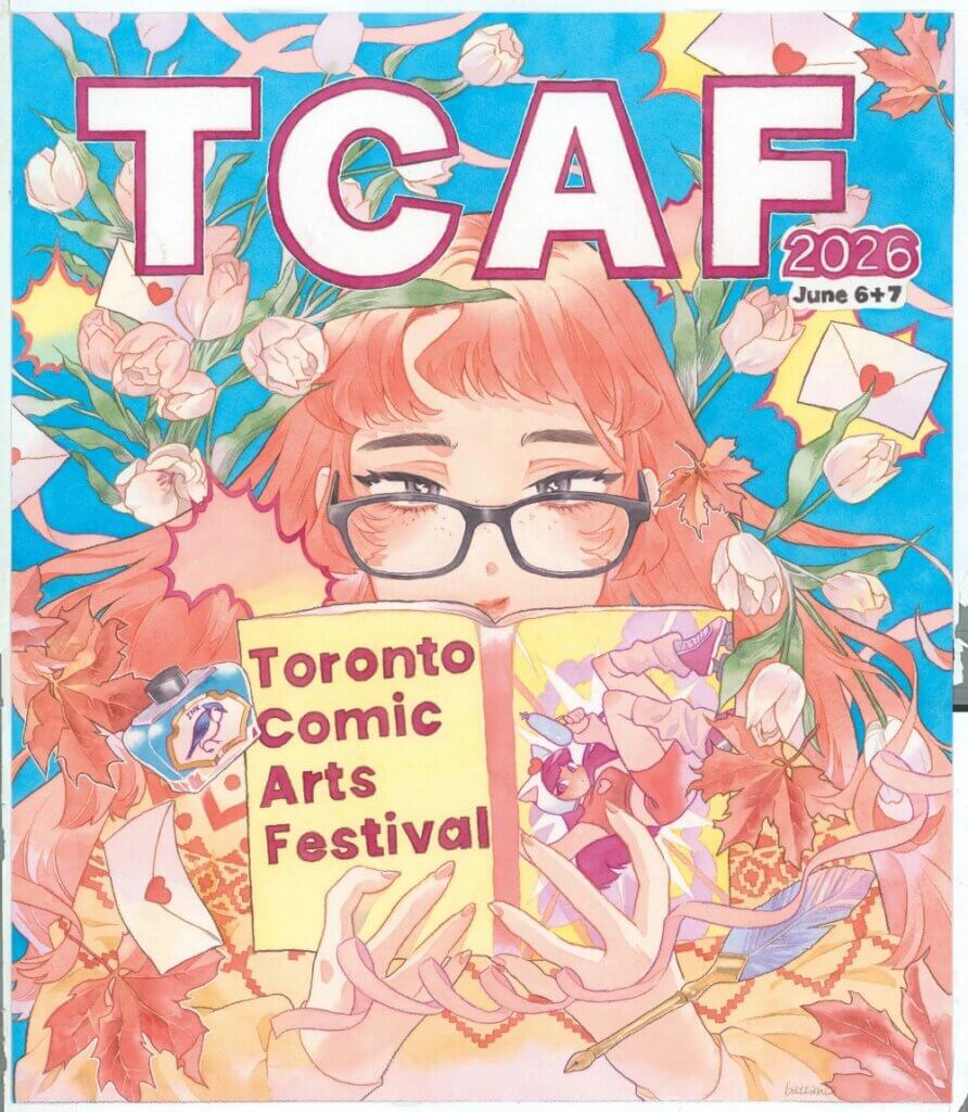 Battan’s poster for TCAF, depicting a woman with long orange hair holding a Toronto Comic Arts Festival booklet. She is surrounded by roses, love letters, and orange leaves; she is also wearing glasses.