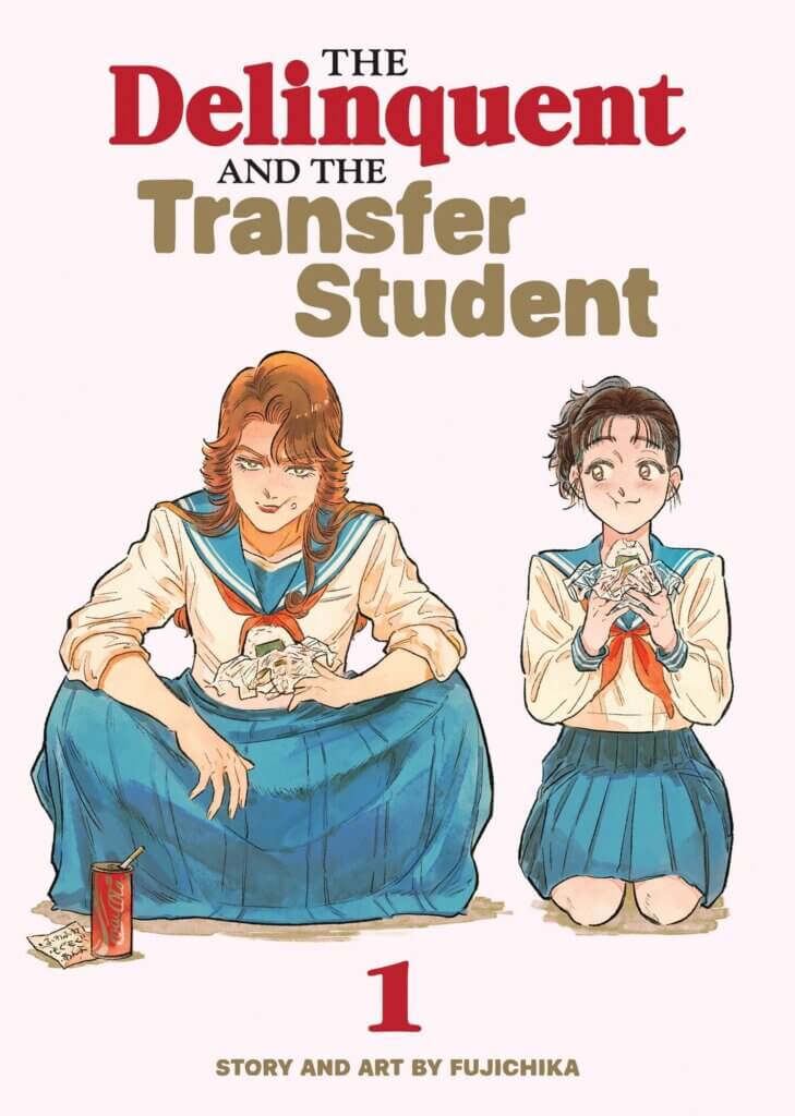 Cover of The Delinquent and the Transfer Student volume 1, showing two girls in school uniforms sitting next to each other eating rice balls. One is sitting cross-legged leaning on her knees with a casual, intimidating posture and a tough scowl. The other is sitting on her knees with her posture upright and tucked-in.