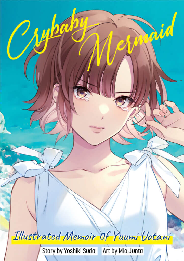 A woman with short hair wearing a white dress has tears in her eyes as she stands before the ocean. The title Crybaby Mermaid is written in elegant cursive script.
